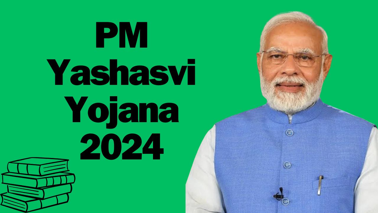 PM Yashasvi Yojana 2024 Empowering Youth, Building Tomorrow ...